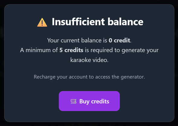 The 'Insufficient balance' message shown when your account has fewer than 5 credits. It displays your current balance, states that a minimum of 5 credits is required to generate your karaoke video, and offers a 'Buy credits' button.